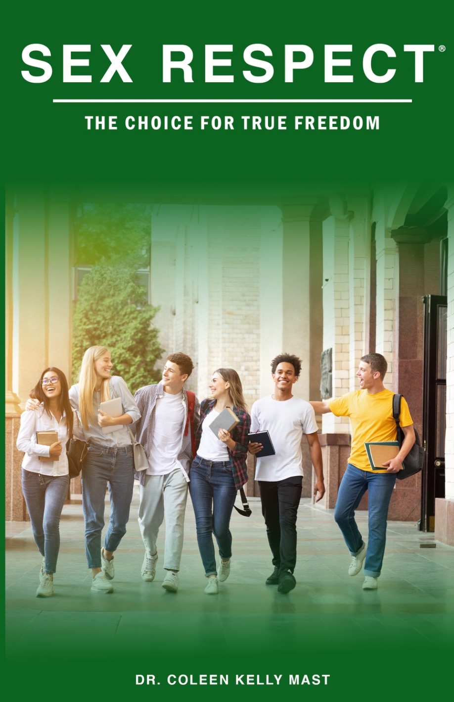 Sex Respect: The Choice for True Freedom book cover
